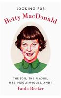 Looking for Betty MacDonald