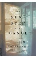 Next Step in the Dance