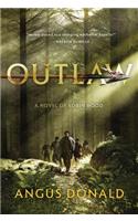 Outlaw: A Novel of Robin Hood