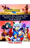 Wargroove, Ps4, Switch, Wiki, Gameplay, Mods, Missions, Tips, Strategy, Game Guide Unofficial