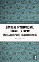 Gradual Institutional Change in Japan