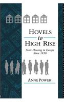 Hovels to Highrise