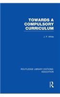 Towards a Compulsory Curriculum