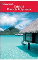Frommer's Tahiti and French Polynesia
