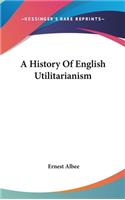 History Of English Utilitarianism