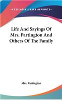 Life and Sayings of Mrs. Partington and Others of the Family