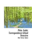 Philo Gubb: Correspondence-School Detective