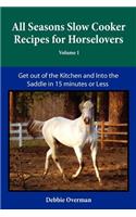 All Seasons Slow Cooker Recipes for Horselovers