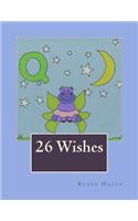 26 Wishes