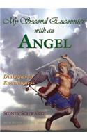 My Second Encounter with an Angel