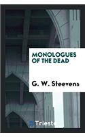 Monologues of the Dead