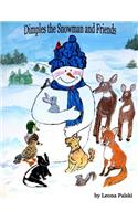 Dimples the Snowman and Friends