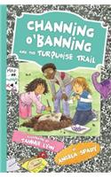 Channing O'Banning and the Turquoise Trail