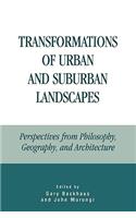 Transformations of Urban and Suburban Landscapes