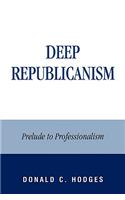 Deep Republicanism