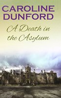 A Death in the Asylum