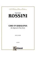 Ciro in Babalonia: Italian Language Edition, Vocal Score