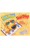 Fun Dog, Sun Dog