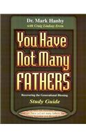 You Have Not Many Fathers