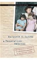 A Generation Removed