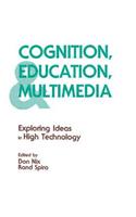 Cognition, Education, and Multimedia