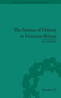 Science of History in Victorian Britain