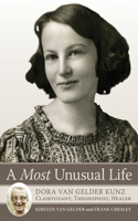 A Most Unusual Life
