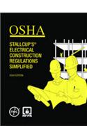 OSHA Stallcup's Electrical Construction Regulations Simplified