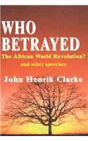 Who Betrayed the African World Revolution?