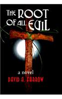 Root of All Evil