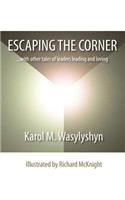 Escaping the Corner