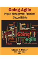 Going Agile Project Management Practices Second Edition