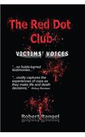 The Red Dot Club - Victims' Voices