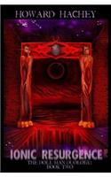 Ionic Resurgence