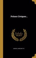 Prônes Civiques...