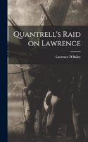 Quantrell's Raid on Lawrence