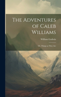 Adventures of Caleb Williams