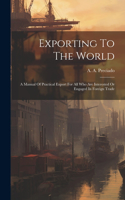 Exporting To The World