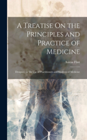 Treatise On the Principles and Practice of Medicine