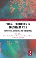 Plural Ecologies in Southeast Asia