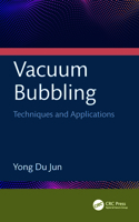 Vacuum Bubbling