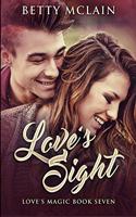 Love's Sight: Large Print Edition