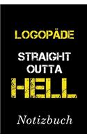 Logopäde Straight Outta Hell Notizbuch: - Notizbuch mit 110 linierten Seiten - Format 6x9 DIN A5 - Soft cover matt -