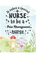 It Takes A Special Nurse To Be A Pain Management Nurse