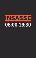 Insasse 08: 00-16:30: Notizbuch - Blank - A5 - 120 Seiten