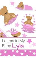 Letters to My Baby Lyla