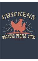 Chickens Because People Suck