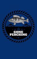 Gone Perching: Great Journal with a Fishing Theme.