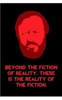 Slavoj Zizek Beyond the Fiction of Reality, there is the Reality of the Fiction.: Ruled, Blank Lined Journal 6×9 120 pages, Poster Slogan Quotes Philosophical Sociological Planner for School, Work, Revolutionary Personal Diary Not