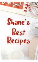 Shane's Best Recipes: Blank Recipe Book to Write In. Favorite Recipes Gift for Men